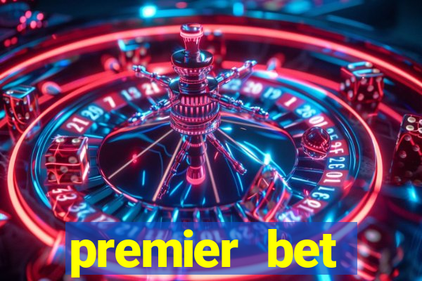 premier bet application download